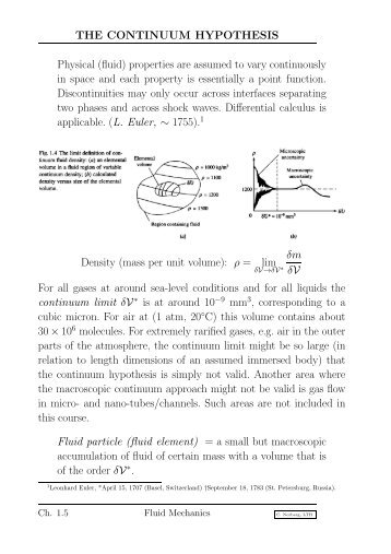 continuum hypothesis in fluid mechanics The continuum hypothesis furnishes a framework in which the discreet range of applications including solid mechanics, fluid mechanics, etc. continuum hypothesis in fluid mechanics The continuum hypothesis furnishes a framework in which the discreet range of applications including solid mechanics, fluid mechanics, etc.