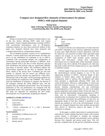 Compare new designed flow channels of interconnect for planar ...