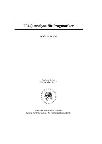 LR(k)-Analyse fÃ¼r Pragmatiker - Humboldt-UniversitÃ¤t zu Berlin