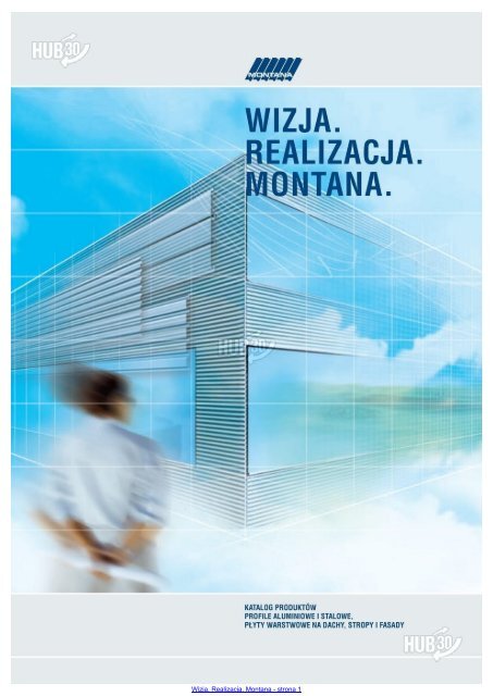 Wizja. Realizacja. Montana