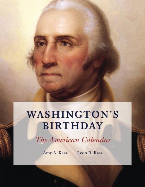 WASHINGTON'S BIRTHDAY - What So Proudly - Hudson Institute