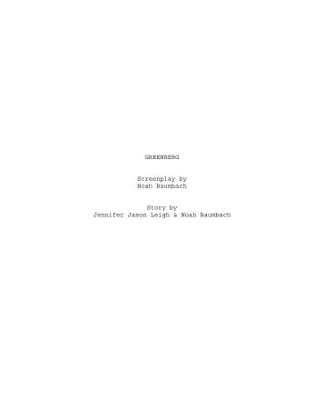 GREENBERG Screenplay by Noah Baumbach Story ... - Movie Cultists