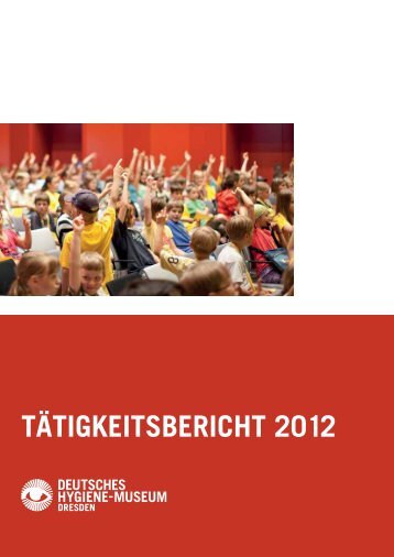 TäTigkeiTsberichT 2012 - dhmd