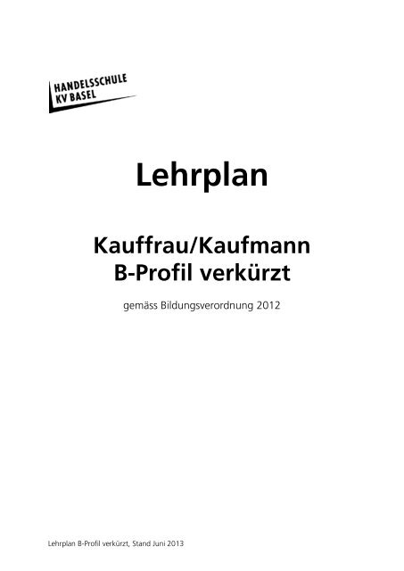 Lehrplan Kauffrau/Kaufmann B-Profil verkürzt