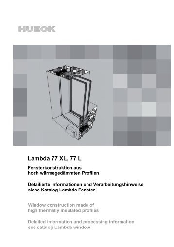 12-Einsatzelemente-Lambda Fenster-77L.pdf - HUECK + RICHTER ...