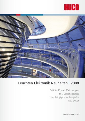Leuchten Elektronik Neuheiten | 2008 - HÃ¼co Electronic GmbH