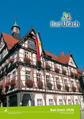 Handlungskonzept Bad Urach 2030 - Stadt Bad Urach