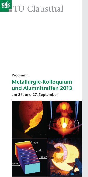 Metallurgie-Kolloquium und Alumnitreffen 2013 - Institut für Metallurgie