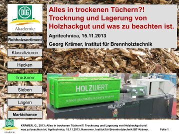 in trockenen Tüchern?! Trocknung und Lagerung von ... - Agritechnica