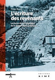 Peter Kuon, L'écriture des revenants. Lecture de témoignages de la déportation politique.