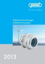 Kabelschutzsysteme Kabelverschraubungen - HUMMEL AG