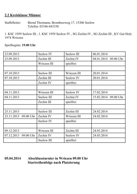 Ausschreibung und Spiepläne