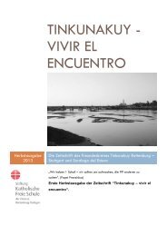 tinkunakuy -vivir el encuentro - Stiftung Katholische Freie Schule der ...