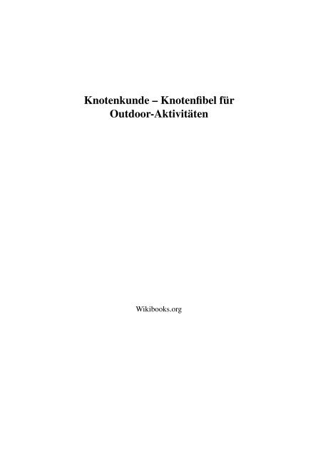 Knotenkunde – Knotenfibel für Outdoor-Aktivitäten - upload ...