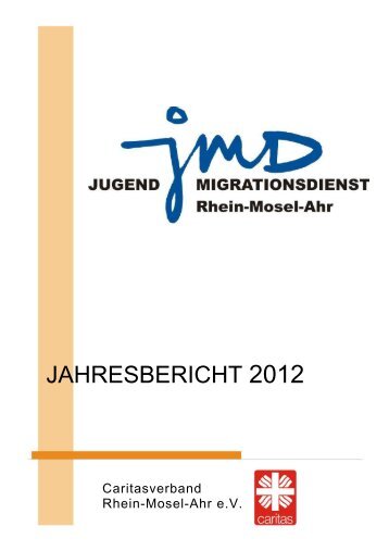 Jahresbericht 2012 - Caritasverband Rhein-Mosel-Ahr eV