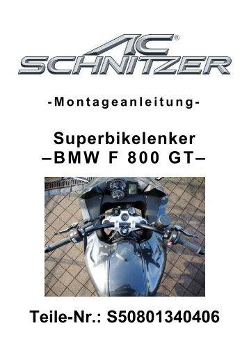 Superbikelenker –BMW F 800 GT– Teile-Nr ... - AC Schnitzer