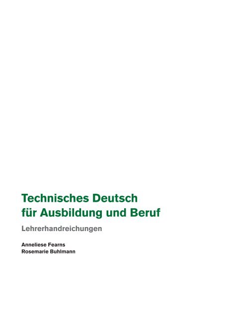 Technisches Deutsch für Ausbildung und Beruf - Europa-Lehrmittel