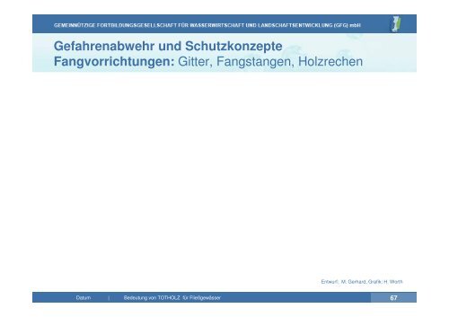 Vortrag zu Totholz in Fließgewässern | PDF 26 MB - GfG