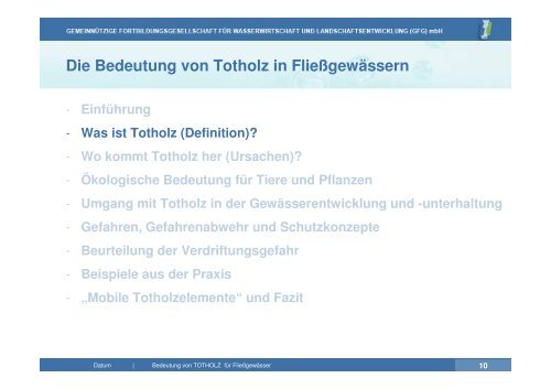 Vortrag zu Totholz in Fließgewässern | PDF 26 MB - GfG