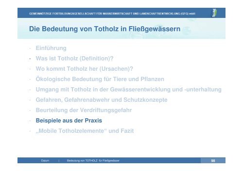 Vortrag zu Totholz in Fließgewässern | PDF 26 MB - GfG