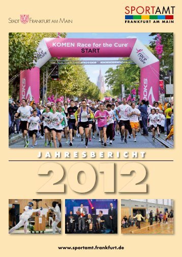 Jahresbericht 2012 (pdf, 4.8 MB) - Frankfurt am Main