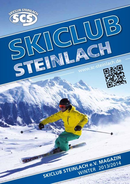 SKICLUB STEINLACH e.V. MAGAZIN Winter 2013/2014