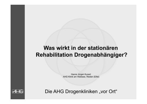 Was wirkt in der stationären Rehabilitation Drogenabhängiger ( pdf )