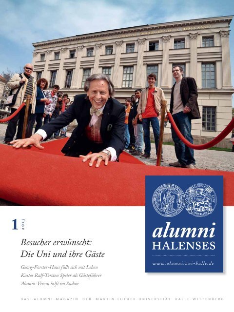 alumni halenses 1/2013 - Martin-Luther-Universität Halle-Wittenberg