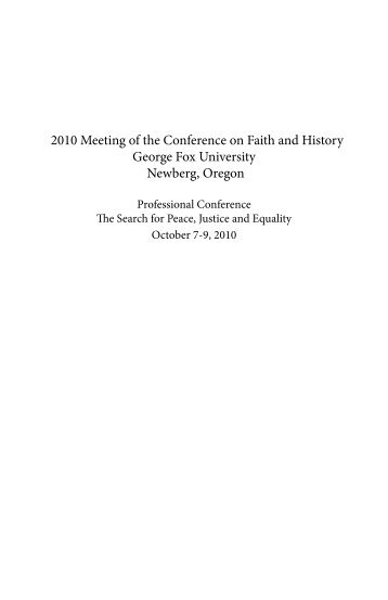 2010 Meeting of the Conference on Faith and History George Fox ...