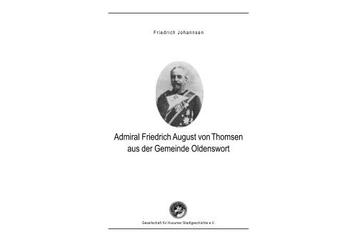 Admiral Friedrich August von Thomsen aus der Gemeinde Oldenswort