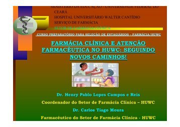 Aula FarmÃ¡cia ClÃ­nica - Hospital UniversitÃ¡rio Walter CantÃ­dio ...