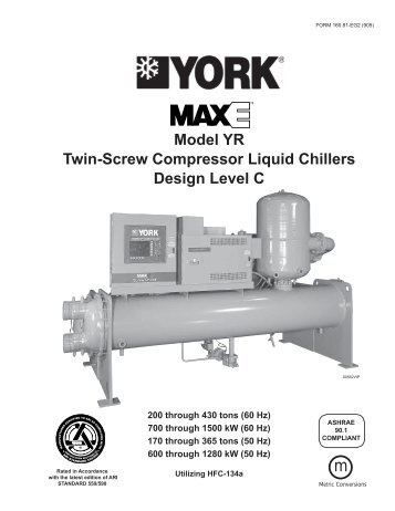 106.81-EG2, YORK MAXE Model YR Twin-Screw ... - Chiller Trader