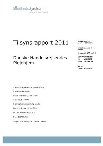 EmbedslÃ¦gens tilsyn Danske Handelsrejsendes Plejehjem 2011 ...