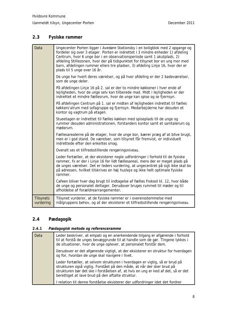 Endelig tilsynsrapport, Uanmeldt tilsyn 2011 Ungecenter Porten
