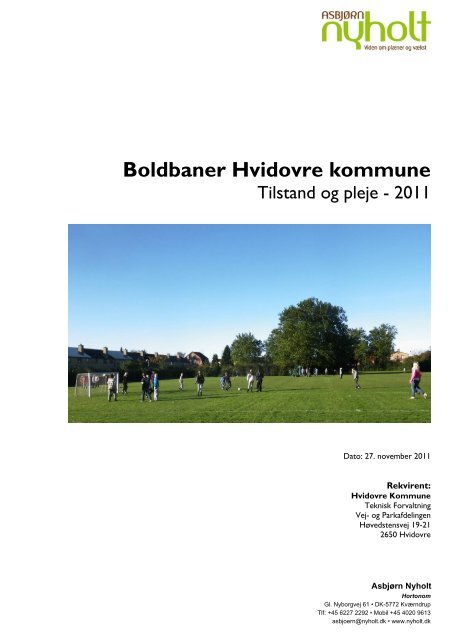 Boldbaner Hvidovre kommune, Tilstand og pleje - 2011, udarbejdet ...