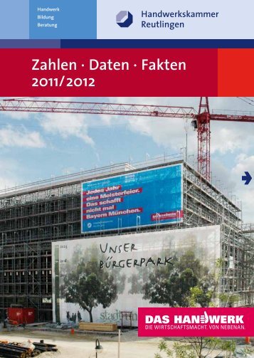 Zahlen Â· Daten Â· Fakten 2011/2012 - Handwerkskammer Reutlingen