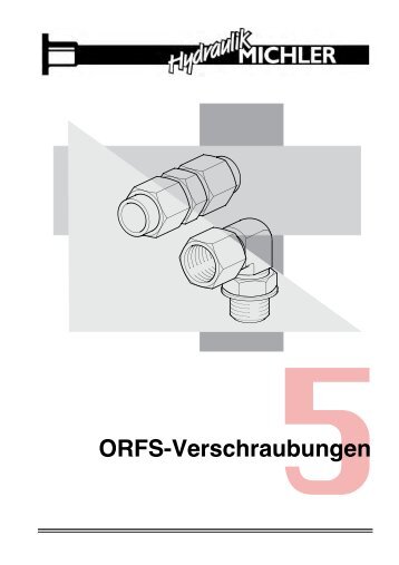Katalog 5 ORFS-Verschraubungen - Hydraulik Michler