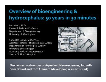 Overview of bioengineering and hydrocephalus: 50 years in 30 ...