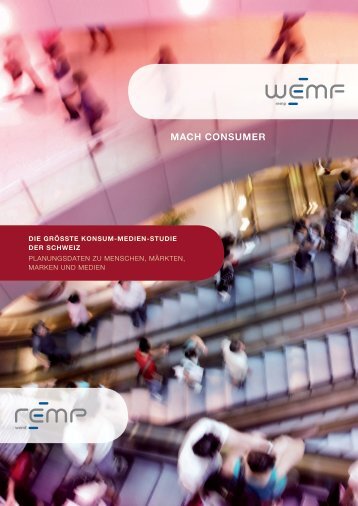 mAch consumer - WEMF AG fÃ¼r Werbemedienforschung