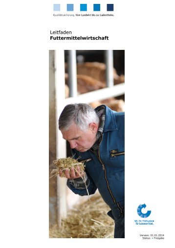Leitfaden Futtermittelwirtschaft - QS QualitÃ¤t und Sicherheit GmbH