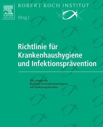 Richtlinie für Krankenhaushygiene und Infektionsprävention