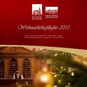 Weihnachtshighlights 2013 - Schlosshotel Klink