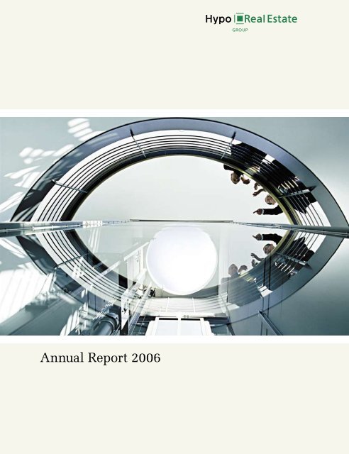 Annual Report 2006 Hypo Real Estate