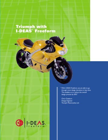 Triumph with I-DEASÂ® Freeform