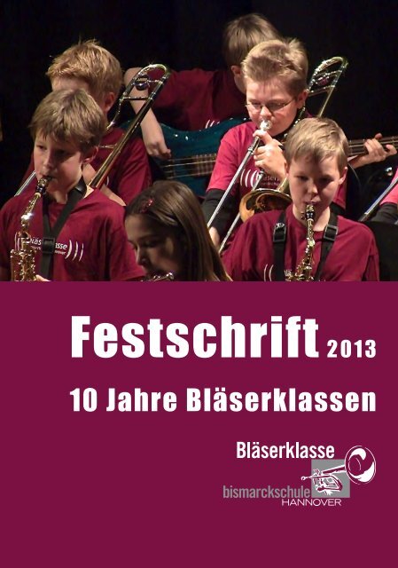 Festschrift BlÃ¤serklasse 01 - Bismarckschule Hannover