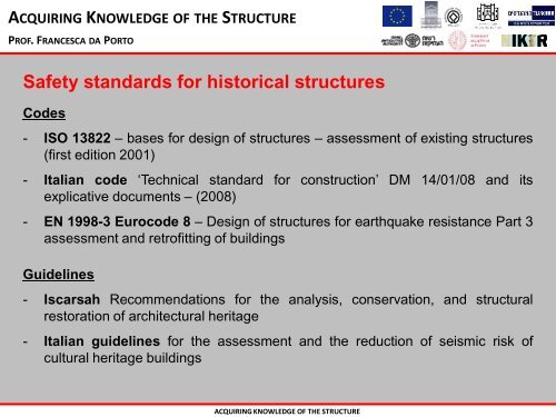 ACQUIRING KNOWLEDGE OF THE STRUCTURE: