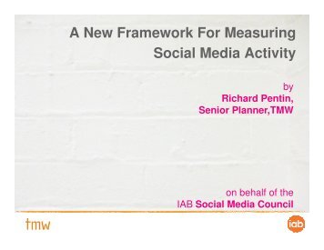 A New Framework For Measuring Social Media Activity - IAB UK