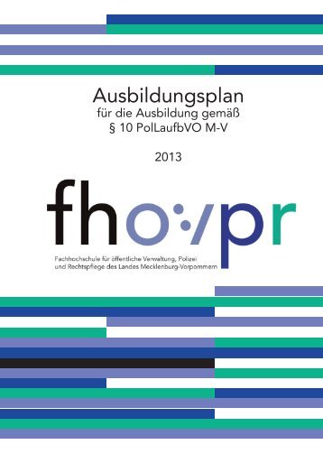 Ausbildungsplan Â§ 10 PolLaufbVO M-V 2013 (1.01 ... - Fh-guestrow.de