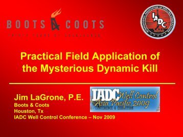 Practical Field Application of the Mysterious Dynamic Kill - IADC
