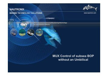 MUX Control of subsea BOP without an Umbilical - IADC